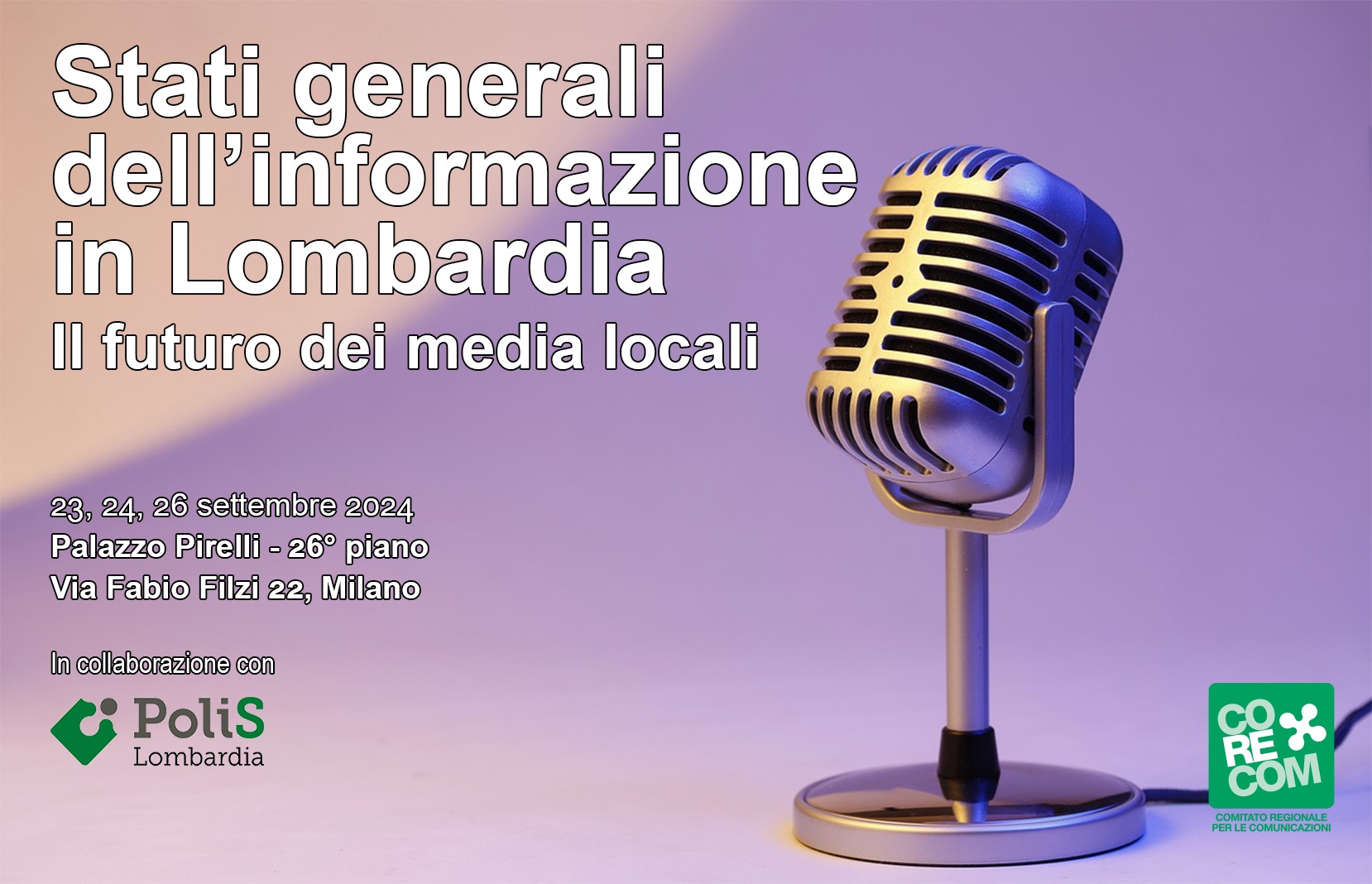 Stati generali dell’informazione in Lombardia. Il Corecom incontra i media locali.
